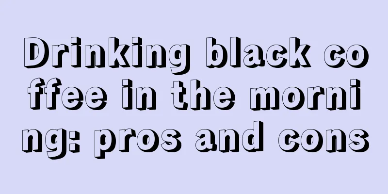 Drinking black coffee in the morning: pros and cons