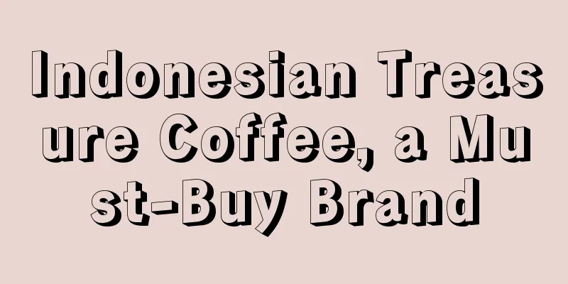 Indonesian Treasure Coffee, a Must-Buy Brand