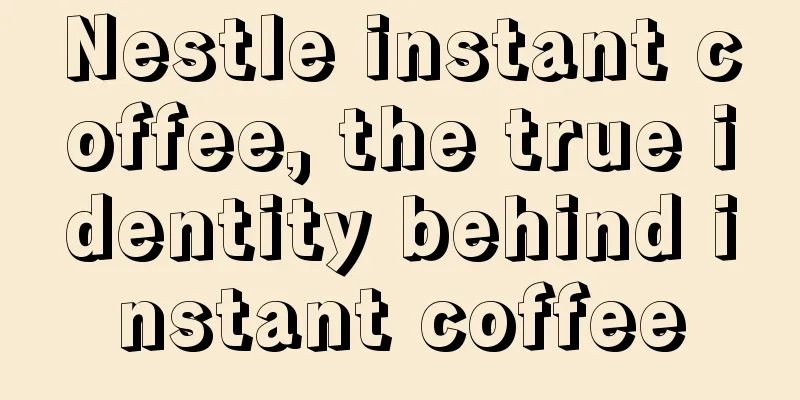 Nestle instant coffee, the true identity behind instant coffee