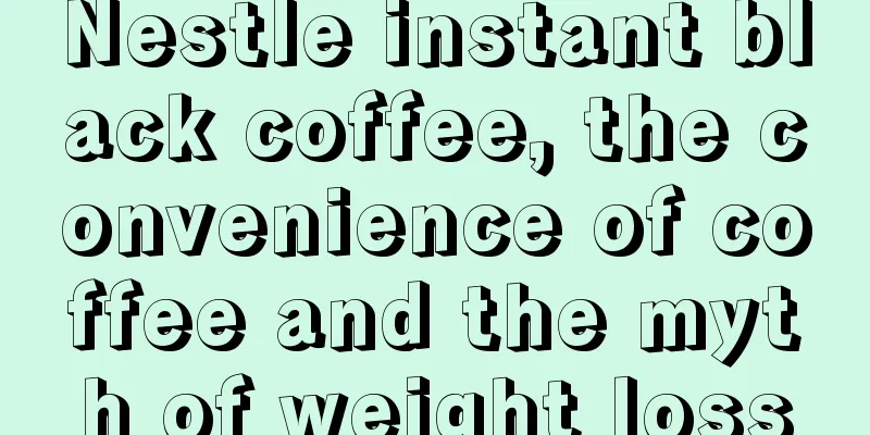 Nestle instant black coffee, the convenience of coffee and the myth of weight loss