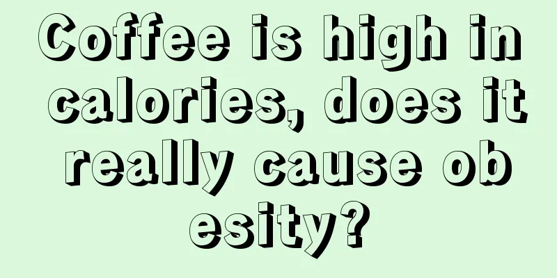 Coffee is high in calories, does it really cause obesity?