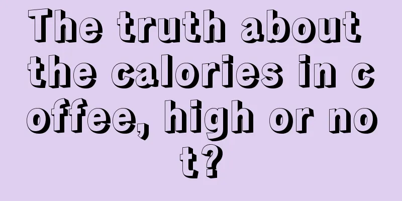 The truth about the calories in coffee, high or not?