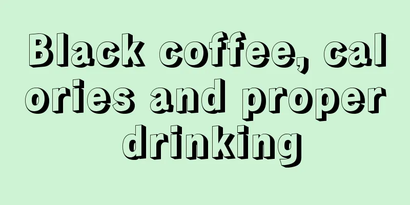 Black coffee, calories and proper drinking