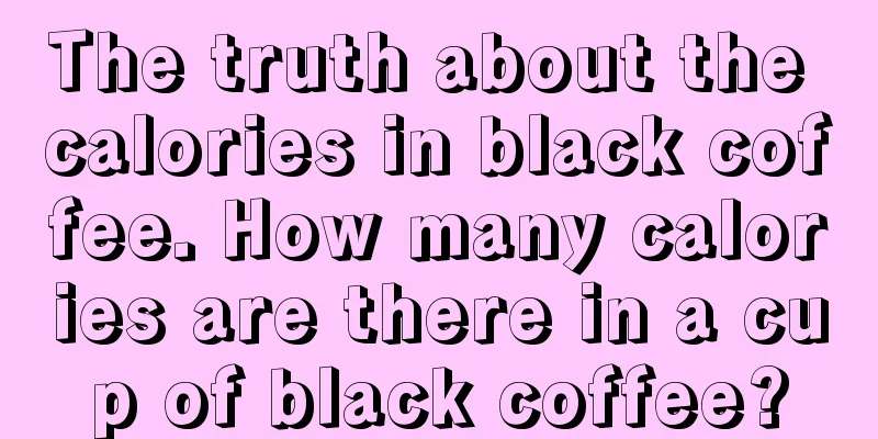 The truth about the calories in black coffee. How many calories are there in a cup of black coffee?