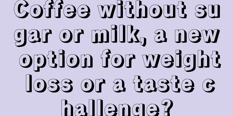 Coffee without sugar or milk, a new option for weight loss or a taste challenge?