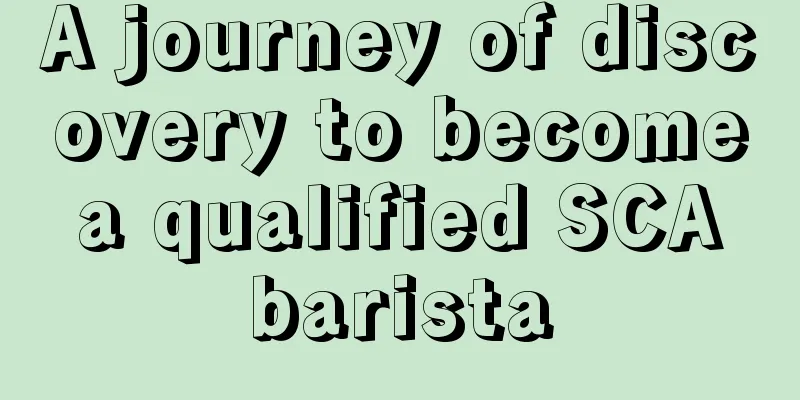 A journey of discovery to become a qualified SCA barista