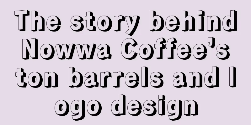 The story behind Nowwa Coffee’s ton barrels and logo design