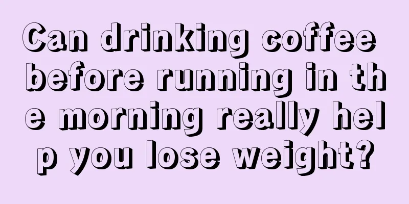 Can drinking coffee before running in the morning really help you lose weight?