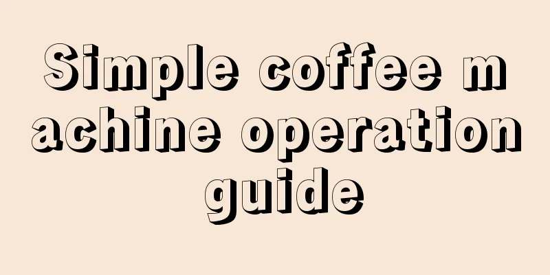 Simple coffee machine operation guide