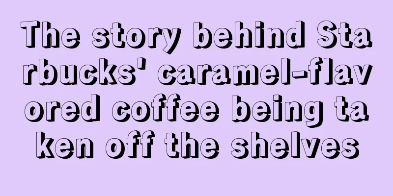 The story behind Starbucks' caramel-flavored coffee being taken off the shelves