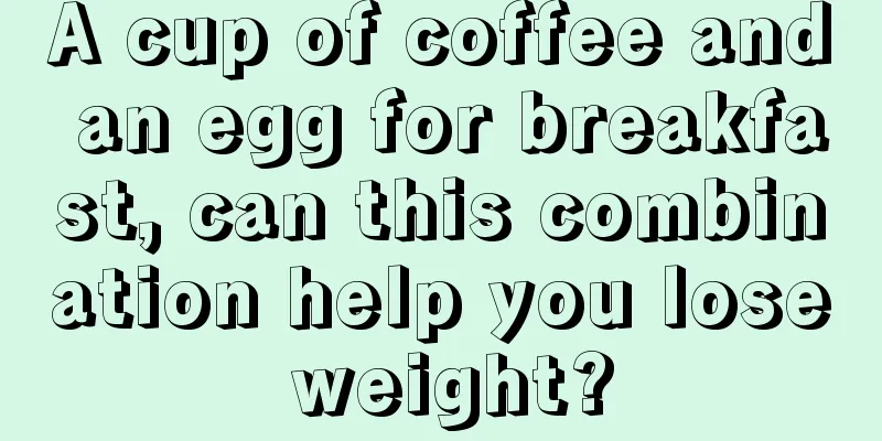 A cup of coffee and an egg for breakfast, can this combination help you lose weight?