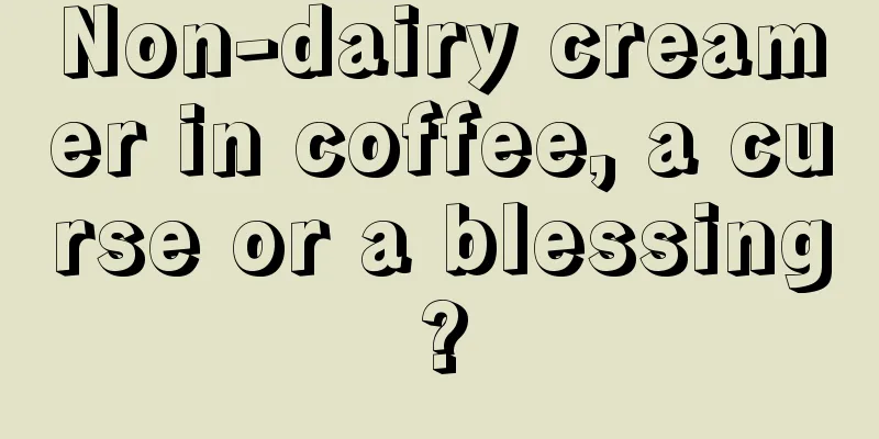 Non-dairy creamer in coffee, a curse or a blessing?