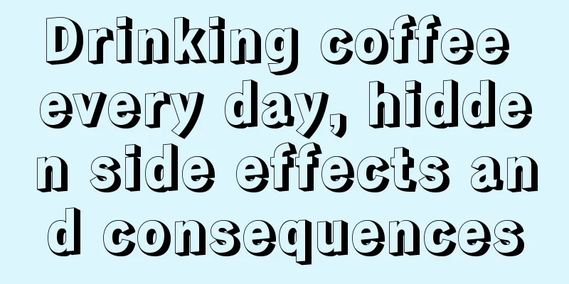 Drinking coffee every day, hidden side effects and consequences