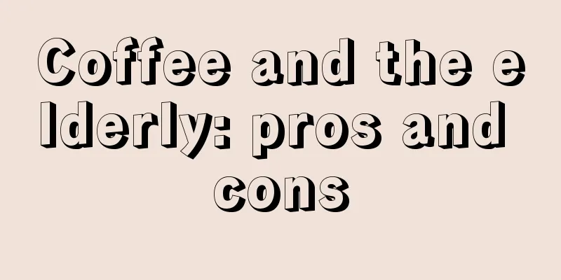 Coffee and the elderly: pros and cons