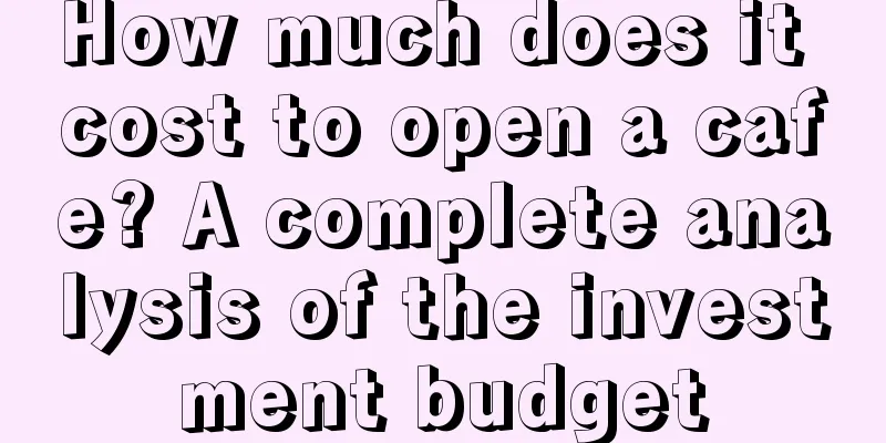 How much does it cost to open a cafe? A complete analysis of the investment budget