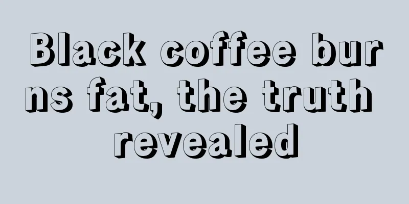 Black coffee burns fat, the truth revealed