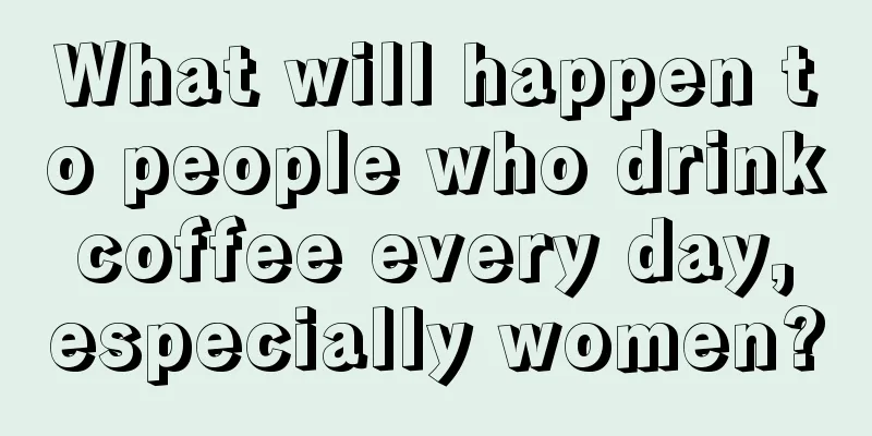 What will happen to people who drink coffee every day, especially women?