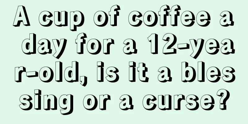 A cup of coffee a day for a 12-year-old, is it a blessing or a curse?