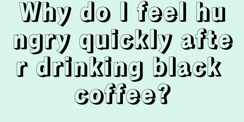 Why do I feel hungry quickly after drinking black coffee?