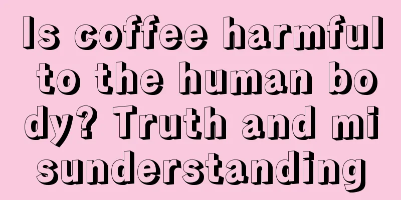 Is coffee harmful to the human body? Truth and misunderstanding