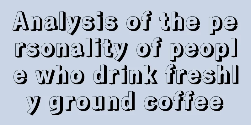 Analysis of the personality of people who drink freshly ground coffee