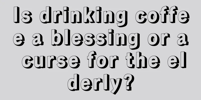 Is drinking coffee a blessing or a curse for the elderly?