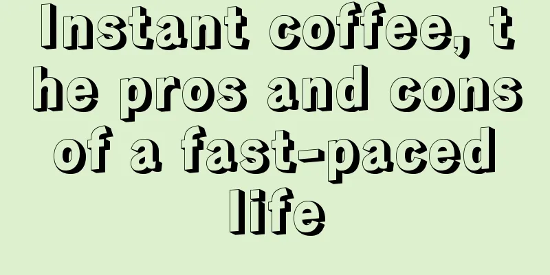 Instant coffee, the pros and cons of a fast-paced life