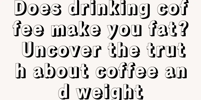 Does drinking coffee make you fat? Uncover the truth about coffee and weight