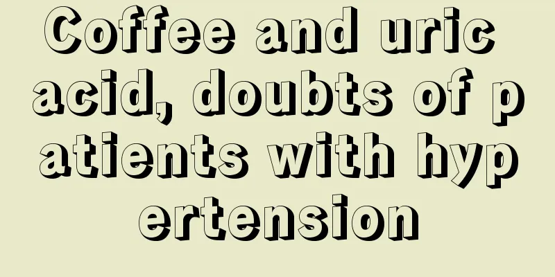 Coffee and uric acid, doubts of patients with hypertension