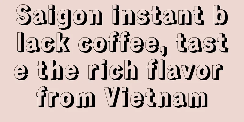 Saigon instant black coffee, taste the rich flavor from Vietnam