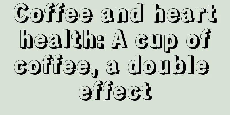 Coffee and heart health: A cup of coffee, a double effect