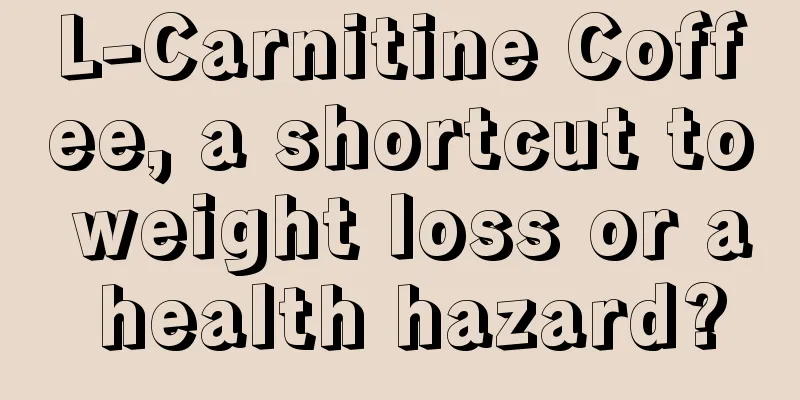 L-Carnitine Coffee, a shortcut to weight loss or a health hazard?