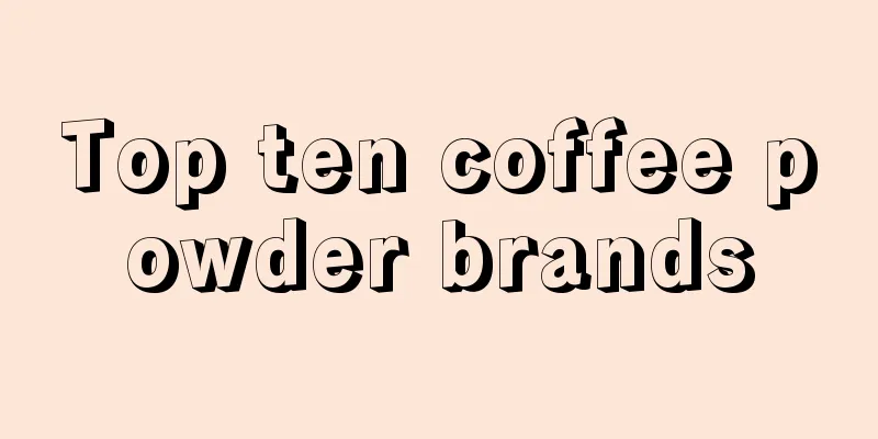 Top ten coffee powder brands