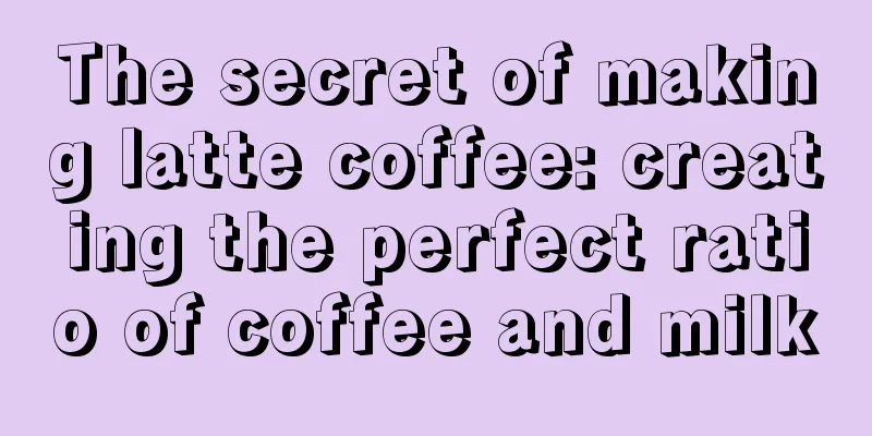 The secret of making latte coffee: creating the perfect ratio of coffee and milk