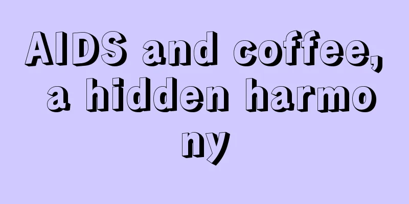 AIDS and coffee, a hidden harmony