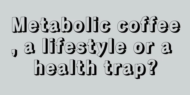 Metabolic coffee, a lifestyle or a health trap?