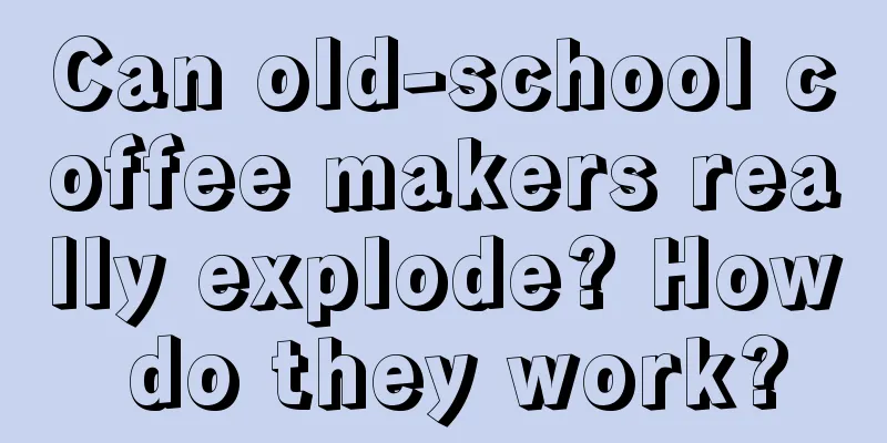 Can old-school coffee makers really explode? How do they work?