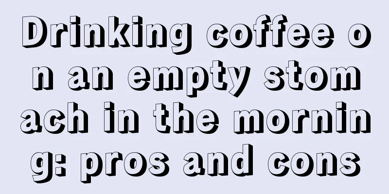 Drinking coffee on an empty stomach in the morning: pros and cons