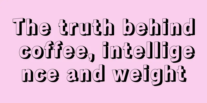 The truth behind coffee, intelligence and weight