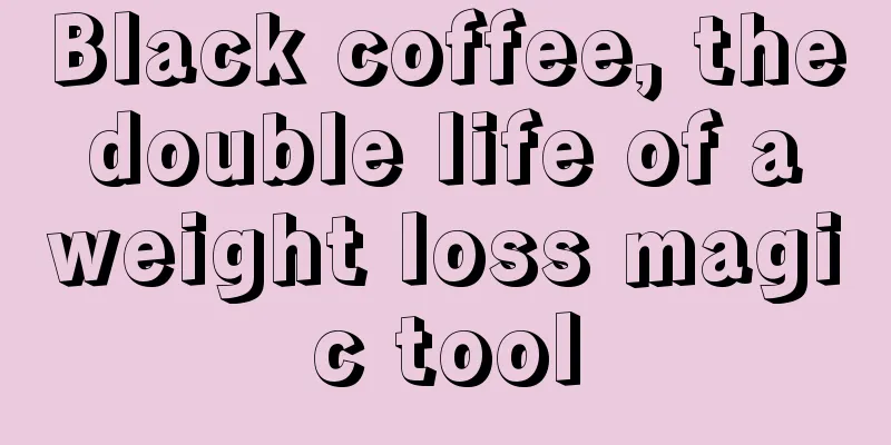 Black coffee, the double life of a weight loss magic tool