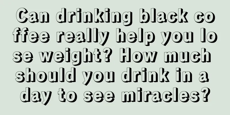 Can drinking black coffee really help you lose weight? How much should you drink in a day to see miracles?