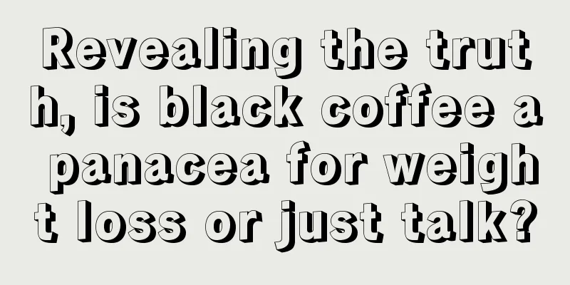 Revealing the truth, is black coffee a panacea for weight loss or just talk?