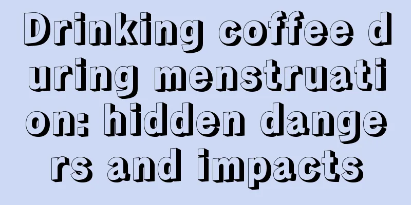 Drinking coffee during menstruation: hidden dangers and impacts