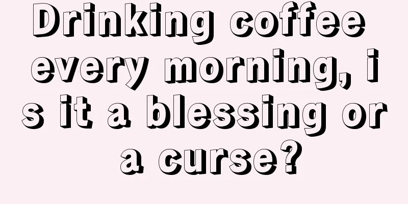 Drinking coffee every morning, is it a blessing or a curse?