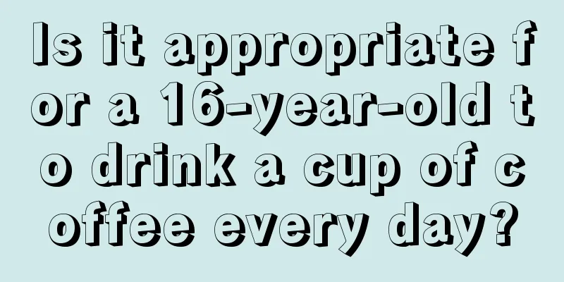 Is it appropriate for a 16-year-old to drink a cup of coffee every day?