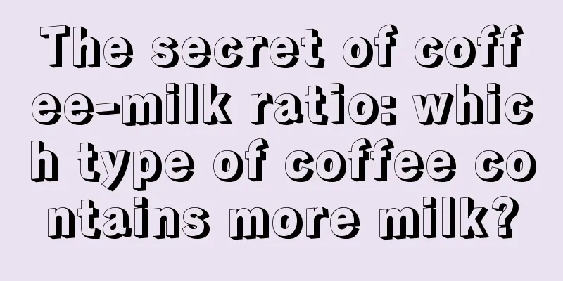 The secret of coffee-milk ratio: which type of coffee contains more milk?