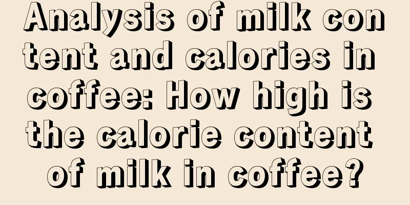 Analysis of milk content and calories in coffee: How high is the calorie content of milk in coffee?