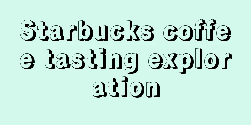 Starbucks coffee tasting exploration