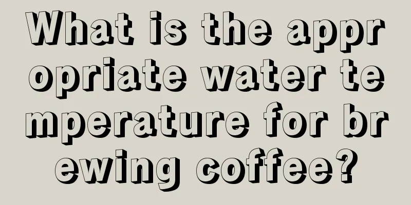 What is the appropriate water temperature for brewing coffee?