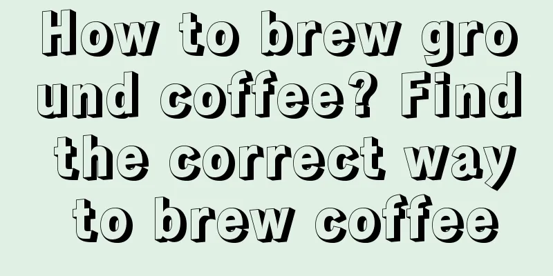 How to brew ground coffee? Find the correct way to brew coffee